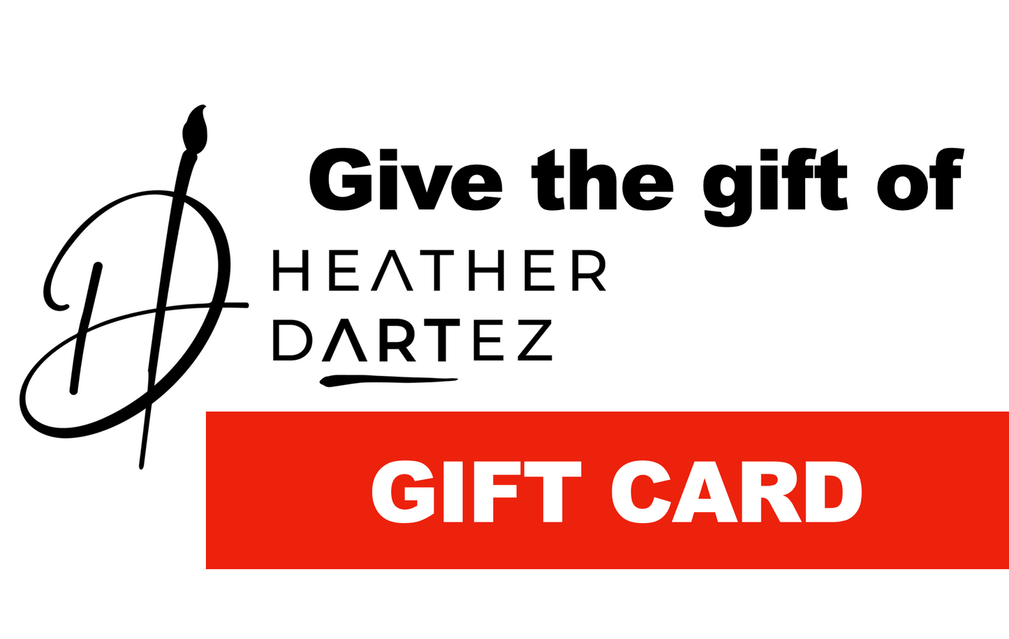 Heather Dartez Art Gift Card